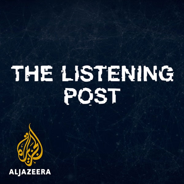 Al Jazeera Listening Post